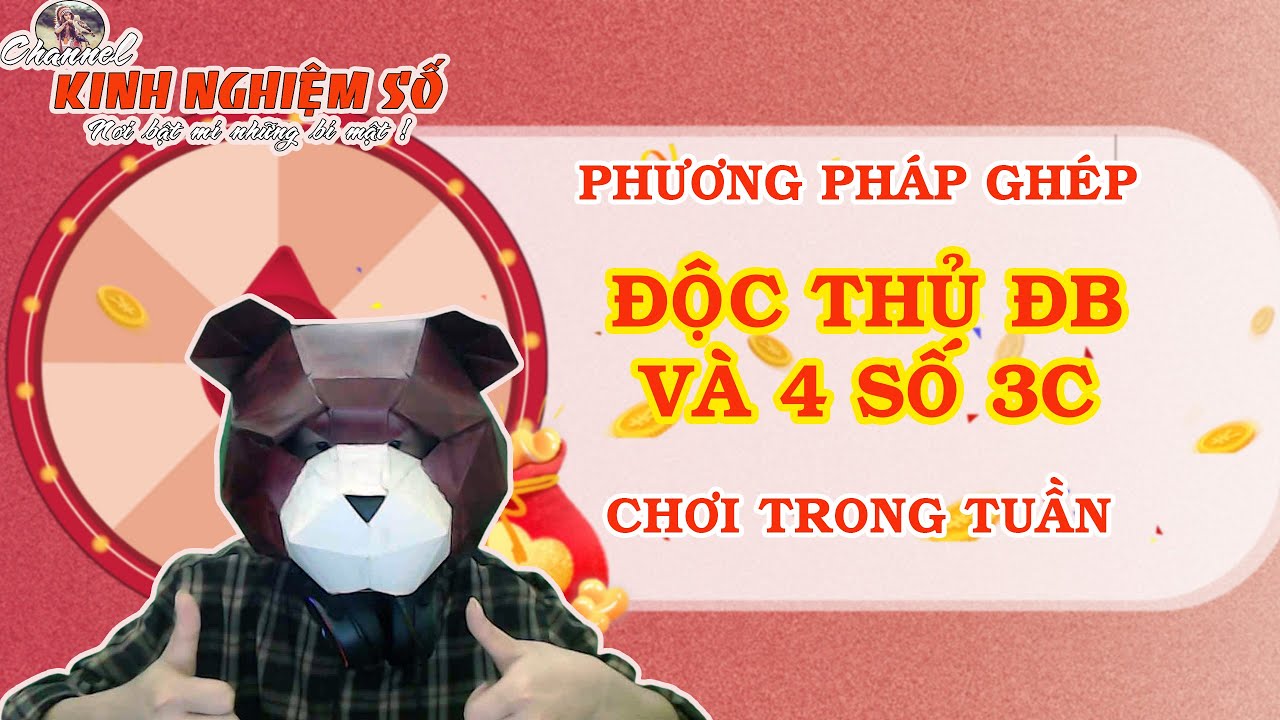3 phương pháp chọn số cho dàn đề 3 càng miền bắc bất bại tại Bet88